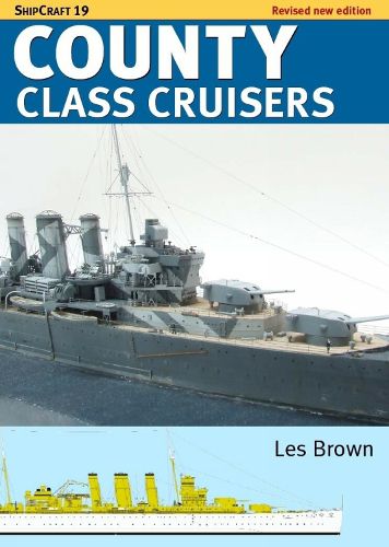 Cover image for Shipcraft 19 County Class Cruisers
