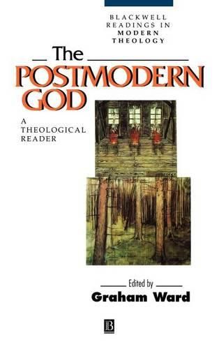 Cover image for The Postmodern God: Theological Reader