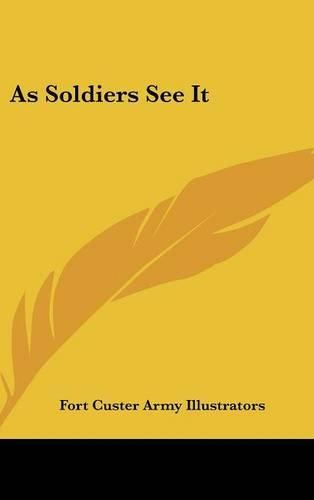 Cover image for As Soldiers See It