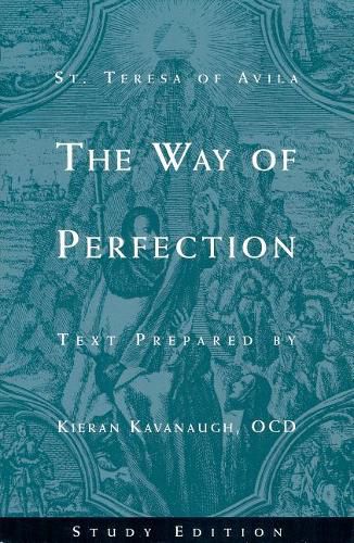 Cover image for The Way of Perfection by St. Teresa of Avila: Study Edition