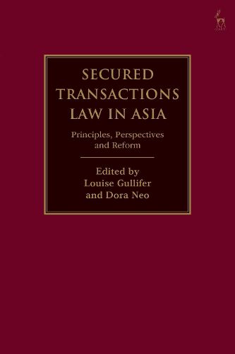 Cover image for Secured Transactions Law in Asia: Principles, Perspectives and Reform