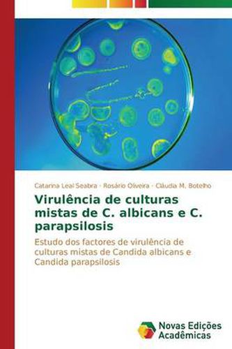 Cover image for Virulencia de culturas mistas de C. albicans e C. parapsilosis