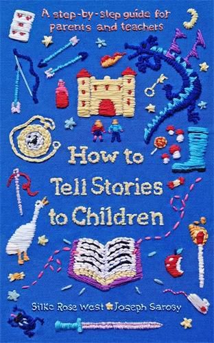 Cover image for How to Tell Stories to Children: A step-by-step guide for parents and teachers