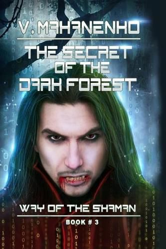 Cover image for The Secret of the Dark Forest (The Way of the Shaman Book #3)