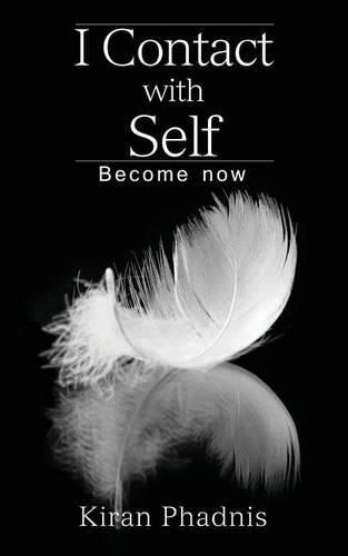 Cover image for I Contact with Self: Become Now