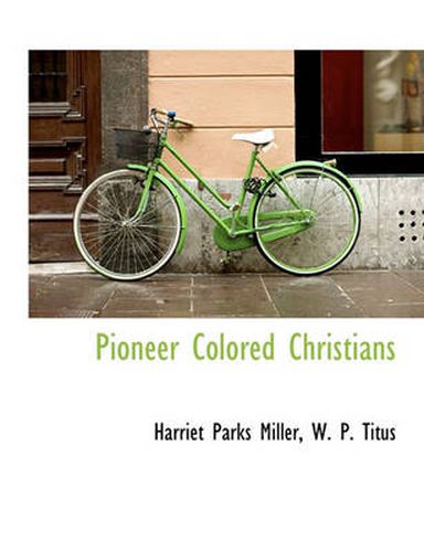 Cover image for Pioneer Colored Christians