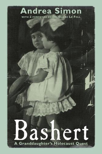 Cover image for Bashert: A Granddaughter's Holocaust Quest