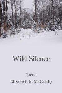 Cover image for Wild Silence