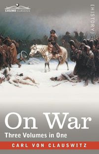 Cover image for On War (Three Volumes in One)