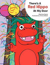 Cover image for There's a Red Hippo at My Door