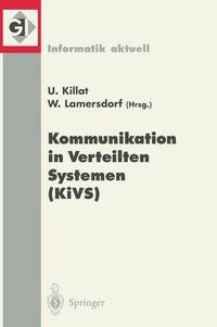 Cover image for Kommunikation in Verteilten Systemen (Kivs): 12. Fachkonferenz Der Gesellschaft Fur Informatik (Gi) Fachgruppe  Kommunikation Und Verteilte Systeme  (Kuvs)