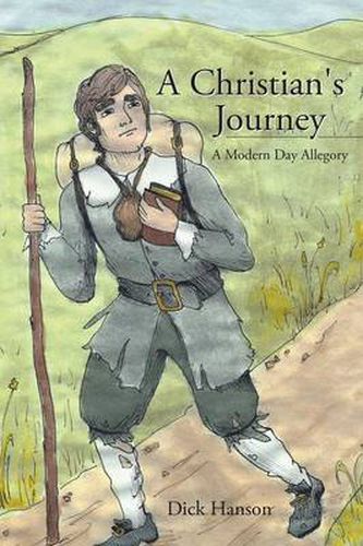 Cover image for A Christian's Journey a Modern Day Allegory