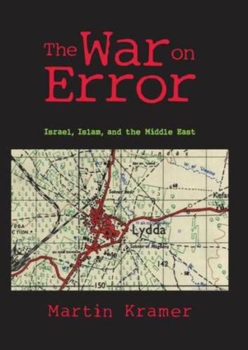 Cover image for The War on Error: Israel, Islam and the Middle East