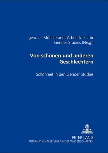 Cover image for Von Schoenen Und Anderen Geschlechtern: Schoenheit in Den Gender Studies