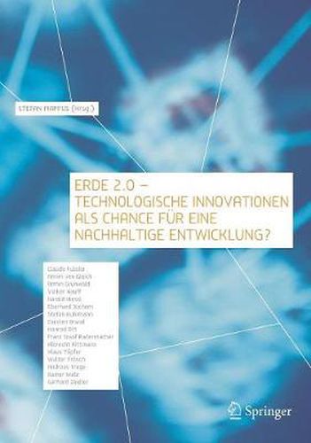 Cover image for Erde 2.0 - Technologische Innovationen Als Chance Fur Eine Nachhaltige Entwicklung?