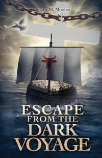 Cover image for Escape from the Dark Voyage