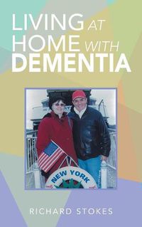 Cover image for Living at Home with Dementia