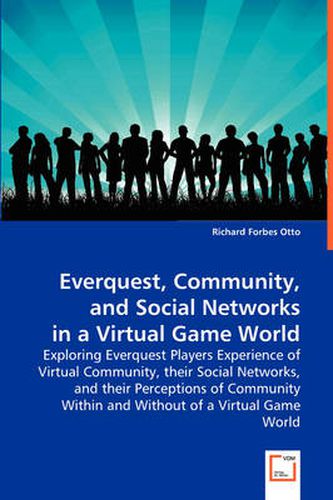 Cover image for Everquest, Community, and Social Networks in a Virtual Game World