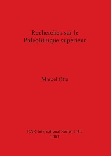 Cover image for Recherches sur le Paleolithique superieur