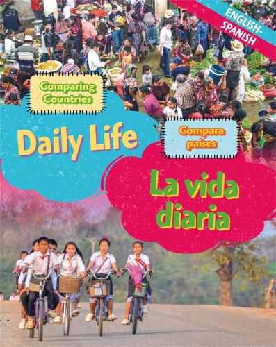 Cover image for Dual Language Learners: Comparing Countries: Daily Life (English/Spanish)