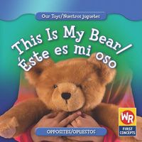 Cover image for This Is My Bear / Este Es Mi Oso