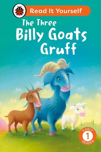 Cover image for The Three Billy Goats Gruff: Read It Yourself - Level 1 Early Reader