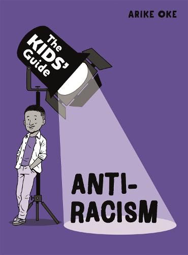 Cover image for The Kids' Guide: Anti-Racism