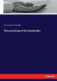 Cover image for The preaching of the Beatitudes