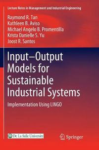 Cover image for Input-Output Models for Sustainable Industrial Systems: Implementation Using LINGO