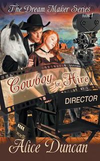 Cover image for Cowboy for Hire (The Dream Maker Series, Book 1)