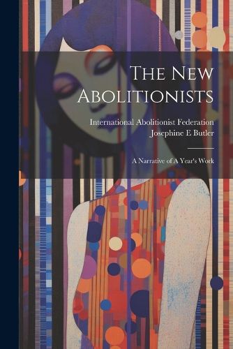 Cover image for The new Abolitionists