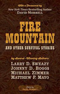Cover image for Fire Mountain and Other Survival Stories: A Five Star Quartet