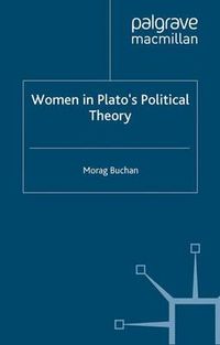 Cover image for Women in Plato's Political Theory