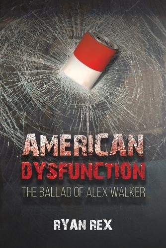 Cover image for American Dysfunction