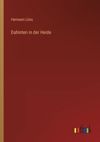 Cover image for Dahinten in der Heide