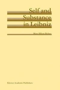 Cover image for Self and Substance in Leibniz