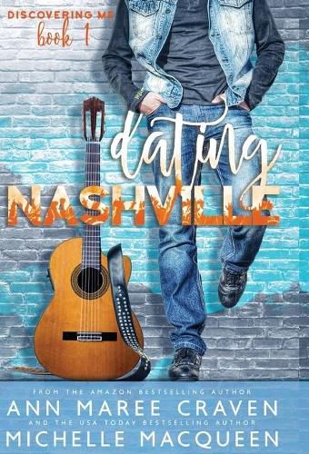 Cover image for Dating Nashville (Discovering Me Book 1)