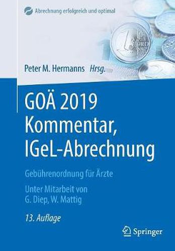 Cover image for Goa 2019 Kommentar, Igel-Abrechnung: Gebuhrenordnung Fur AErzte