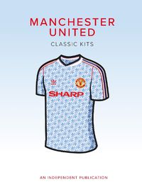 Cover image for Manchester United Classic Kits