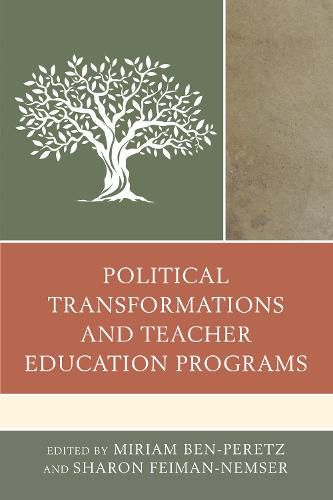 Cover image for Political Transformations and Teacher Education Programs