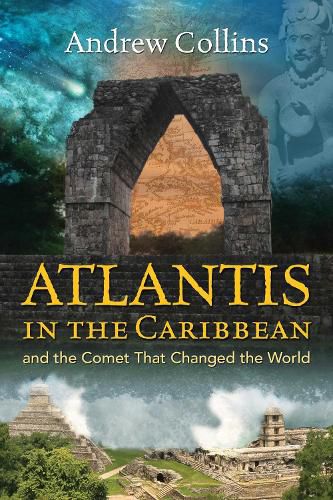 Cover image for Atlantis in the Caribbean: And the Comet That Changed the World