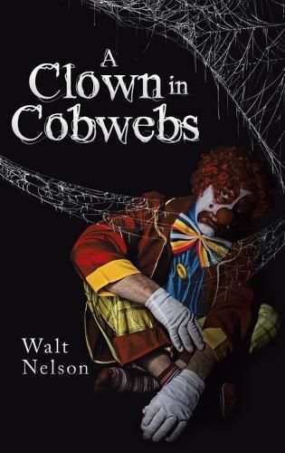 Cover image for A Clown in Cobwebs