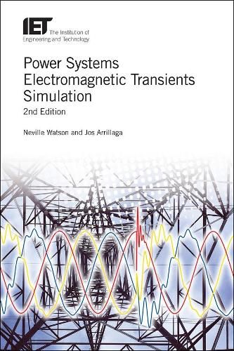 Power Systems Electromagnetic Transients Simulation