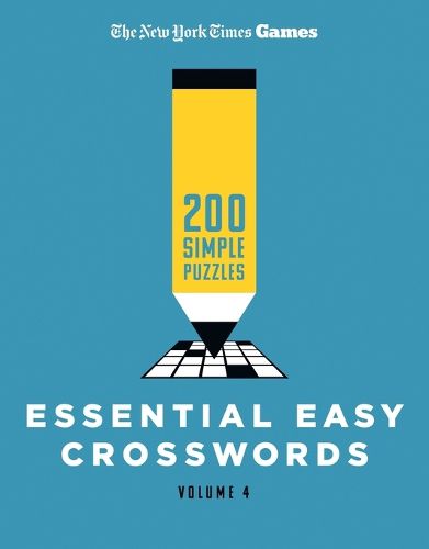 Cover image for New York Times Games Essential Easy Crosswords Volume 4