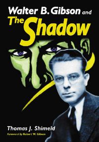 Cover image for Walter B. Gibson and The Shadow