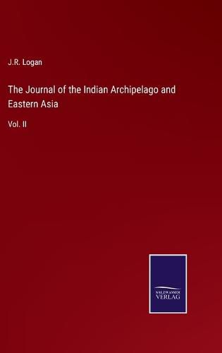 Cover image for The Journal of the Indian Archipelago and Eastern Asia