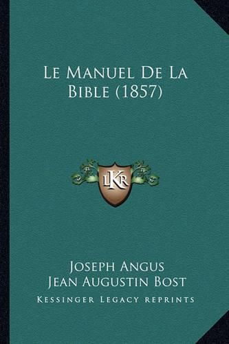 Le Manuel de La Bible (1857)