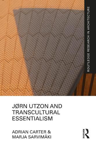 Cover image for Jorn Utzon and Transcultural Essentialism