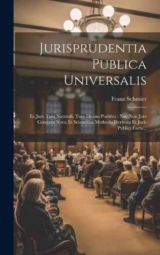Cover image for Jurisprudentia Publica Universalis