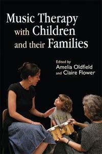Cover image for Music Therapy with Children and their Families
